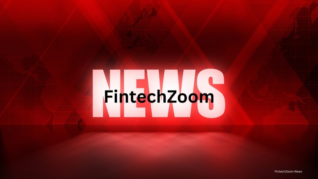 Fintechzoom News