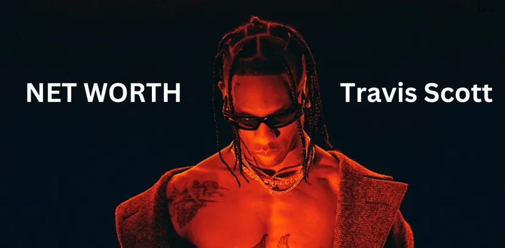 travis scott net worth