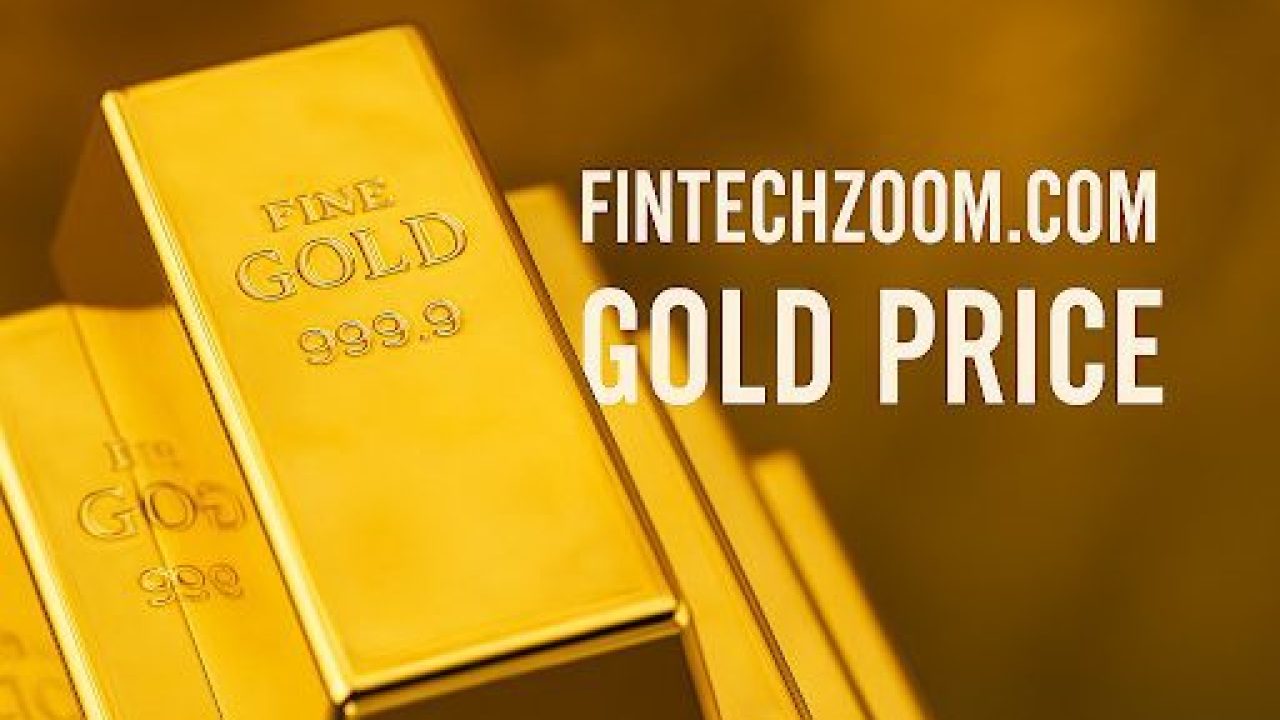 Fintechzoom.com Gold Price: Real-Time Insights, Market Trends & Smart  Investor Tools - Impact Wealth