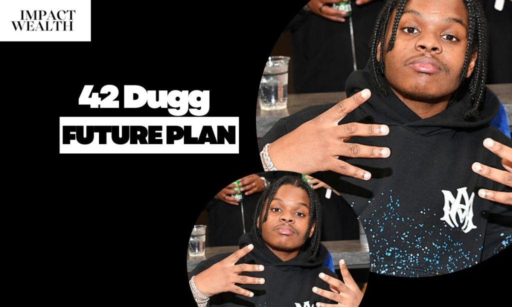 42 Dugg Future Plans