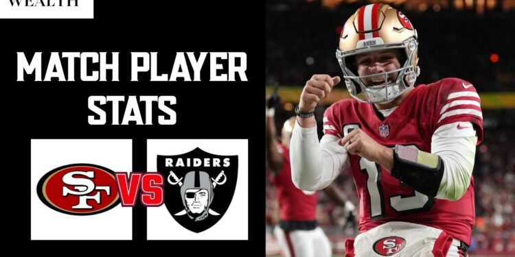 49ers vs Las Vegas Raiders Match Player Stats: Complete Game Performance Breakdown