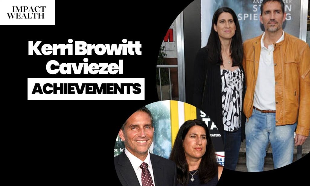 Kerri Browitt Caviezel Major Achievements