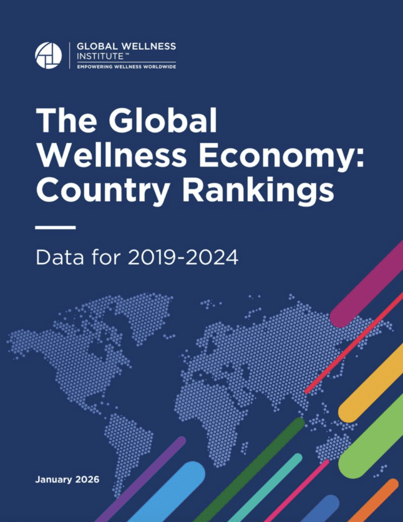 The Global Wellness Institute Releases Country Rankings - The $6.8 Trillion Wellness Economy