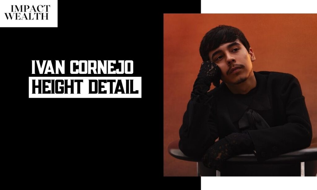 Ivan Cornejo Height, Age, Early Life And Career Info