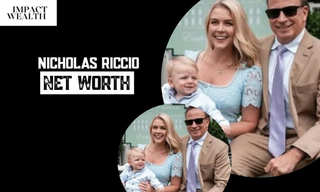 Nicholas Riccio Net Worth in 2026: A Realistic Estimate