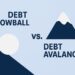 debt snowball vs debt avalanche comparison