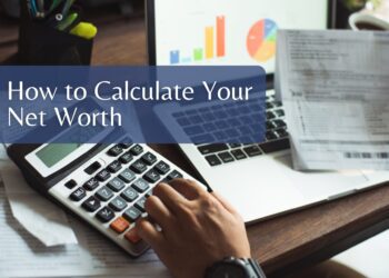 how to calculate net worth accurately