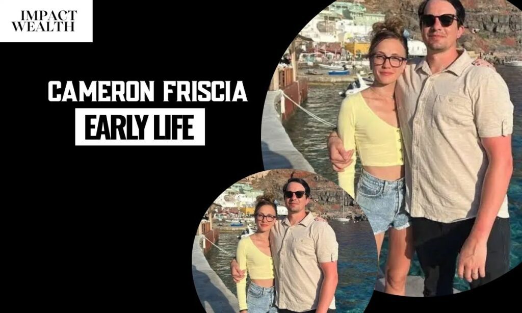 Cameron Friscia Early Life