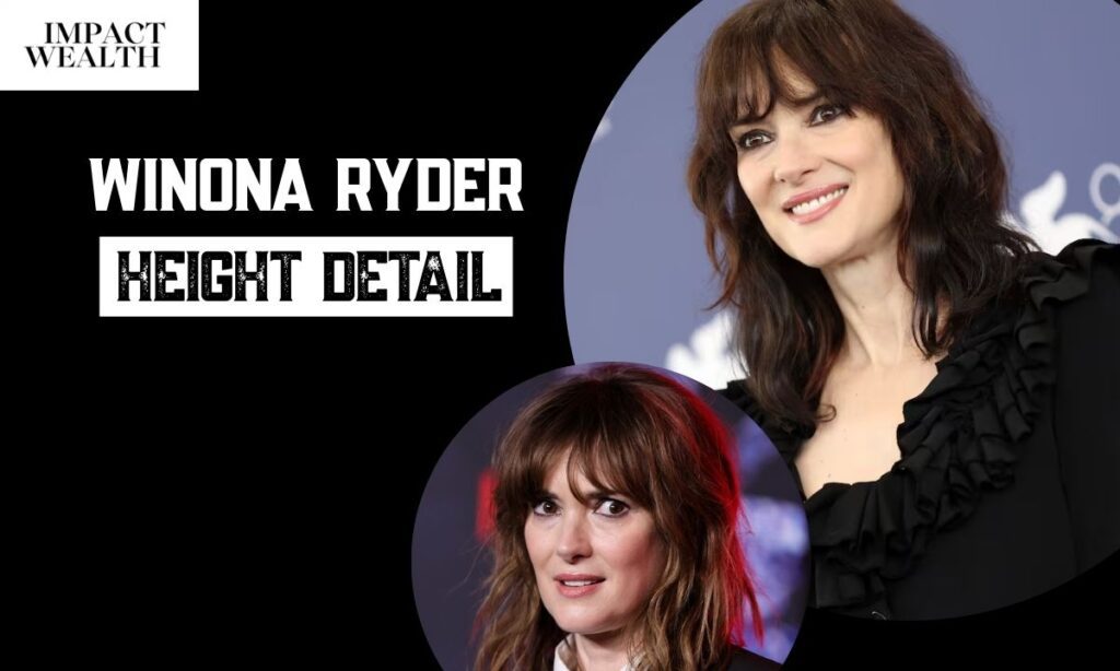 Winona Ryder Height and Public Appearances