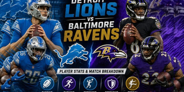 Detroit Lions vs Baltimore Ravens Match Player Stats: Full Breakdown and Insights