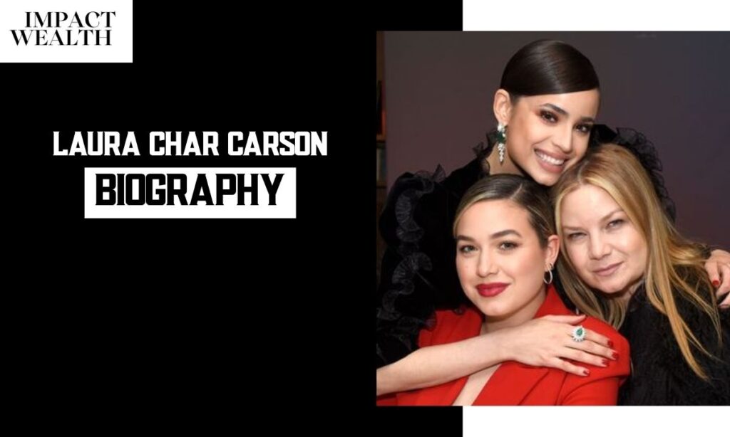 Laura Char Carson: A Life Behind the Spotlight