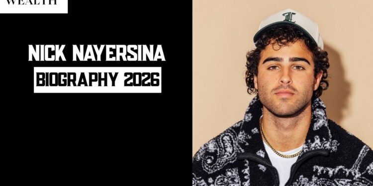 Nick Nayersina: Life, Career, Family & Net Worth Revealed
