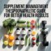 Supplement Management TheSpoonAthletic Secrets That Transform Your Health Faster Than You Expect