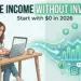 top passive income ideas without upfront investment