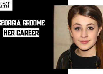 Georgia Groome: Everything Verified About Her Career, Family, and Life Today