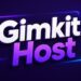 Gimkit Host: The Complete 2026 Guide To Hosting Live Games