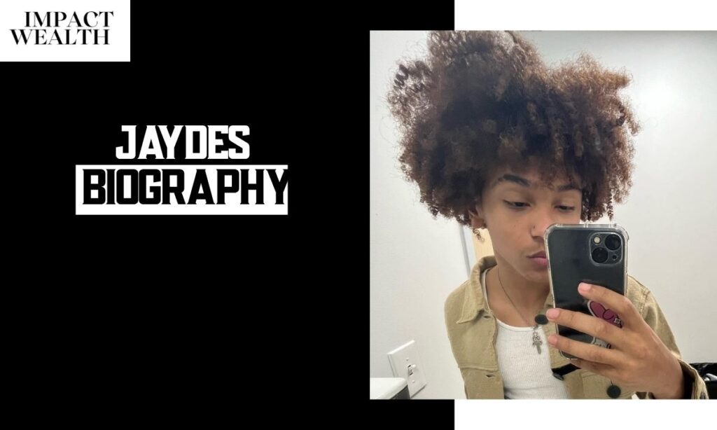 Jaydes Biography