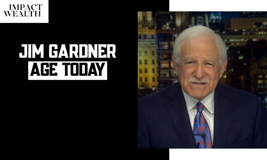 Jim Gardner Age Today