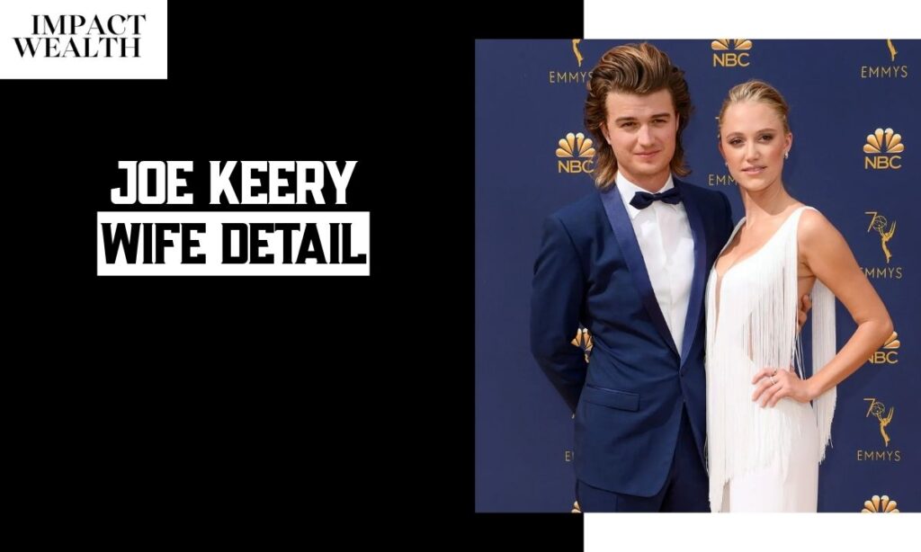 Joe Keery Wife: Is the Stranger Things Star Married? The Full, Fact-Checked Story