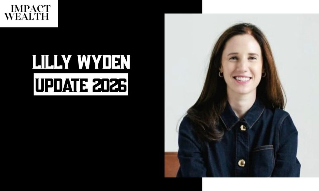 Lilly Wyden: Early Life, Looks, Family, Career, Net Worth, and More | Update 2026