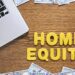 How to Use Home Equity to Build Wealth
