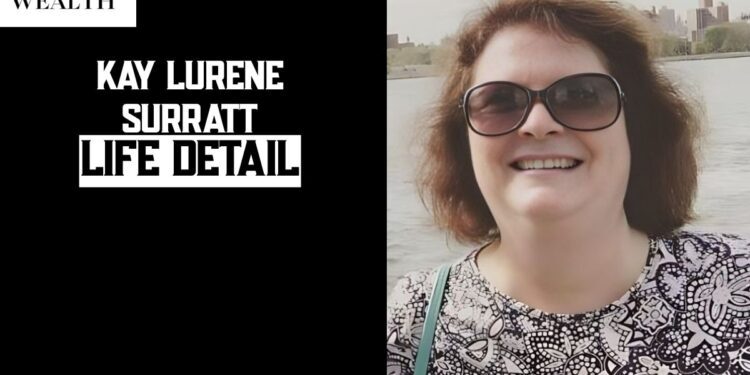 The Complete Story of Kay Lurene Surratt: Life, Family & Everything You Need to Know in 2026