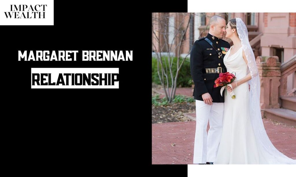 Margaret Brennan Husband Relationship Timeline