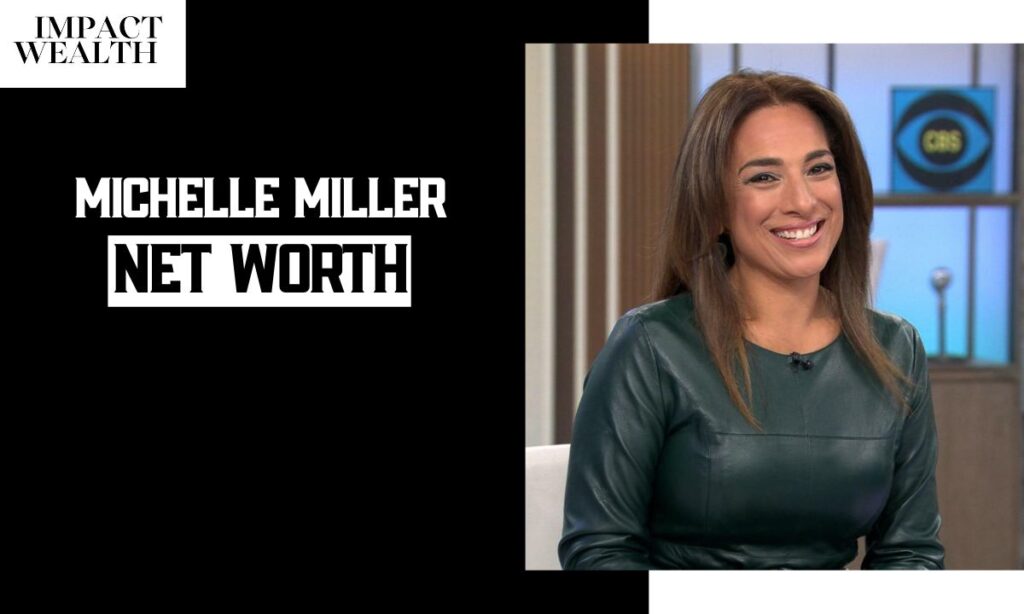 Michelle Miller Net Worth
