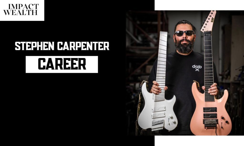 Stephen Carpenter Career Highlights
