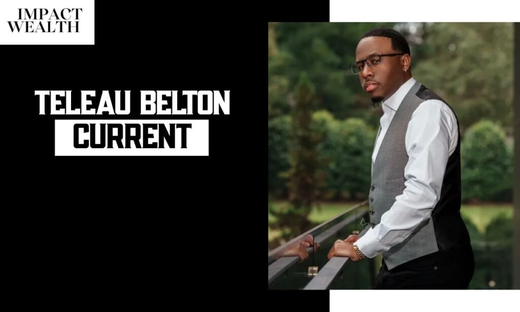 Teleau Belton Current Status