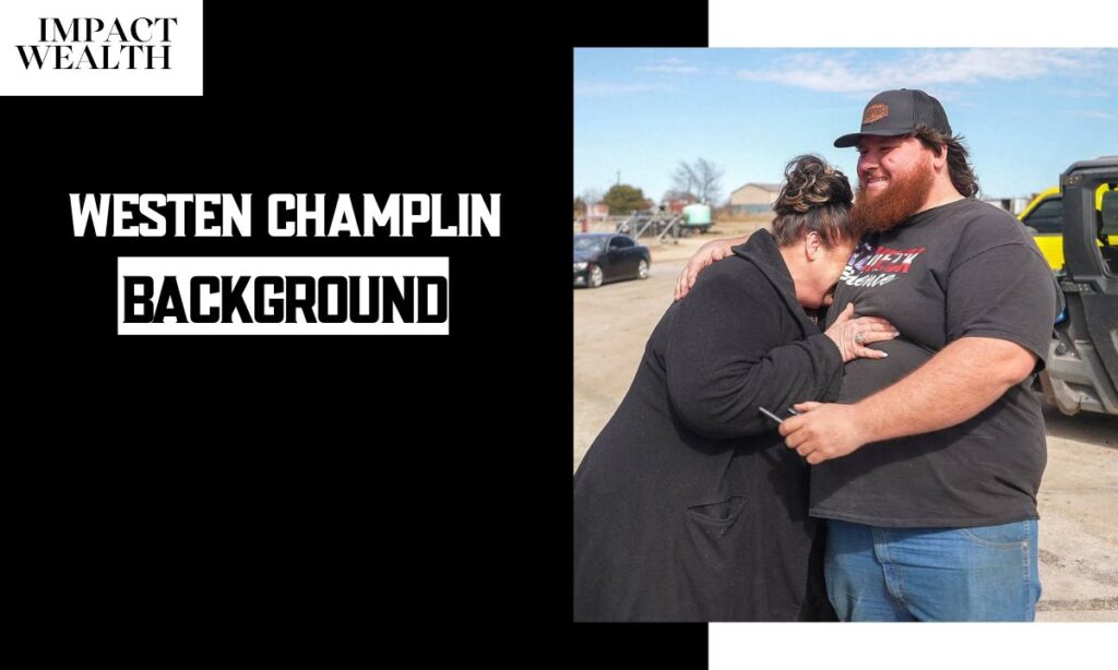 Westen Champlin Early Life and Background