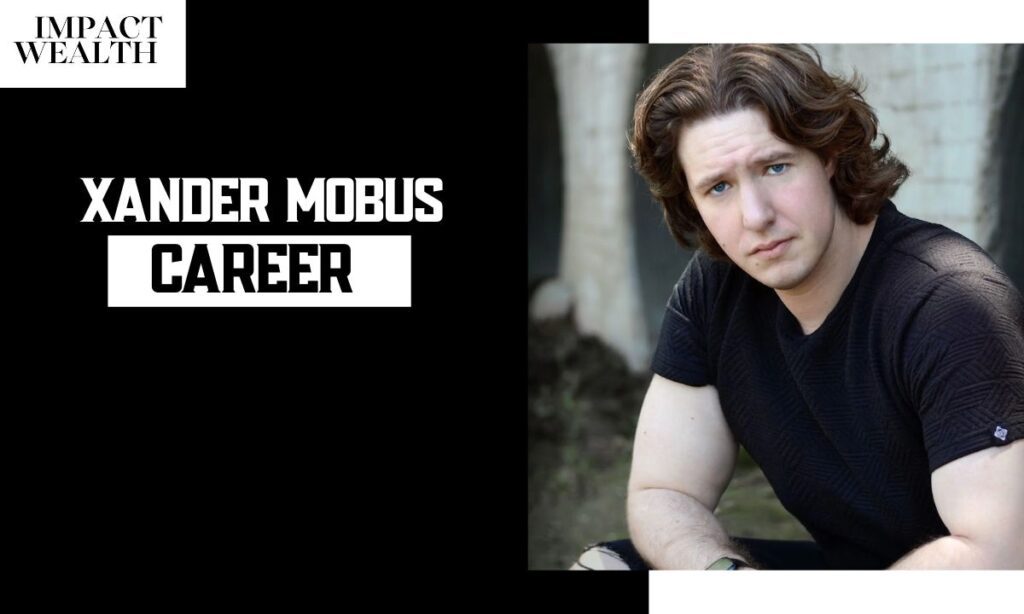 Xander Mobus Career Timeline
